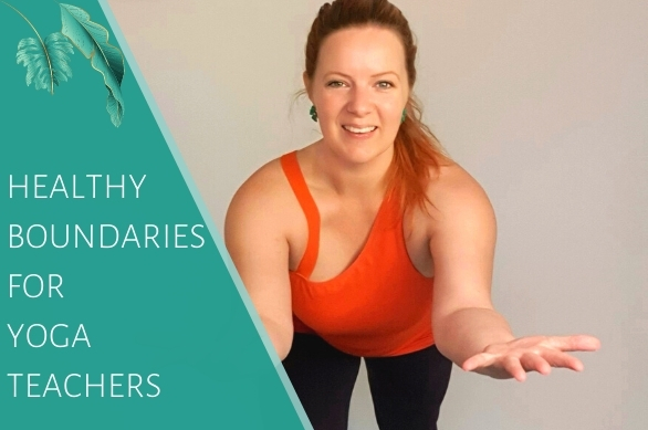 Boundaries for Yoga Teachers